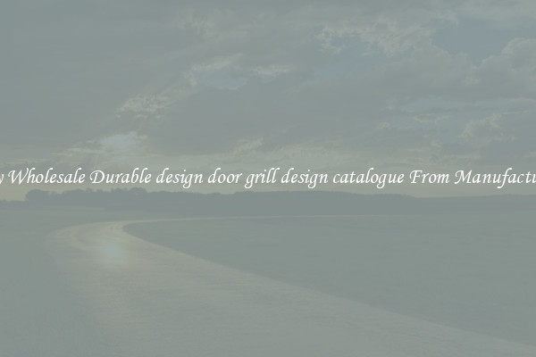 Buy Wholesale Durable design door grill design catalogue From Manufacturers