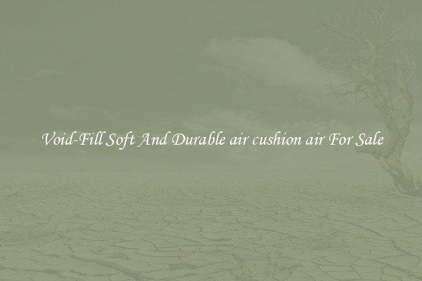 Void-Fill Soft And Durable air cushion air For Sale
