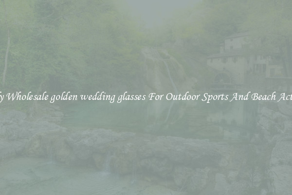 Trendy Wholesale golden wedding glasses For Outdoor Sports And Beach Activities